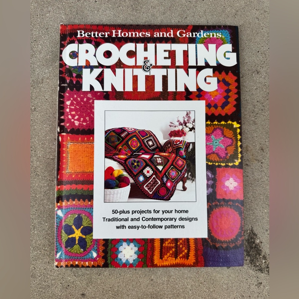 Vintage 70s Better Homes & Gardens Crocheting and Knitting Book
